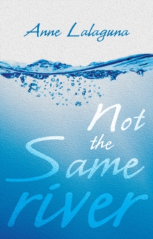 Not the Same River