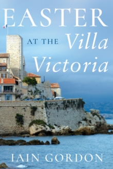 Easter at the Villa Victoria