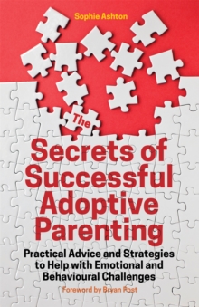 Secrets of Successful Adoptive Parenting
