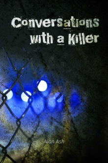 Conversations with a Killer