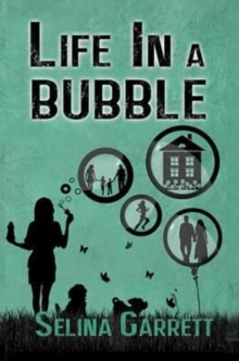 Life in a Bubble