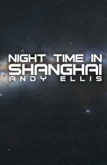 Night Time in Shanghai