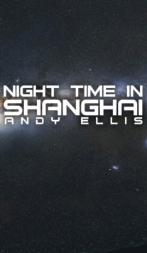 Night Time in Shanghai