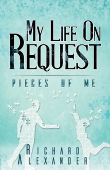 My Life on Request - Pieces of Me