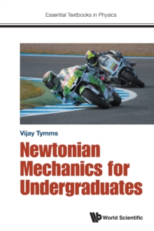Newtonian Mechanics For Undergraduates