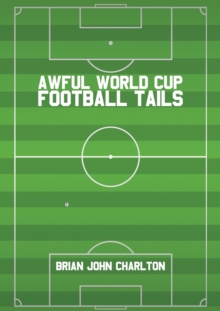 Awful World Cup Football Tails