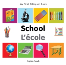 My First Bilingual Book - School