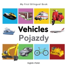 My First Bilingual Book - Vehicles
