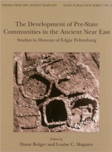 Development of Pre-state Communities in the Ancient Near East