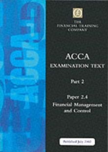 Acca Part 2: Paper 2.4 - Financial Management and Control
