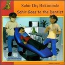 Sahir Goes to the Dentist