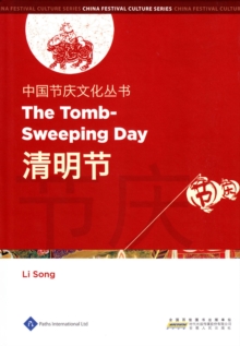 Chinese Festival Culture Series - The Tomb-Sweeping Day