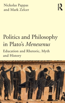 Politics and Philosophy in Plato's Menexenus