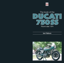 Book of the Ducati 750SS Round Case 1974