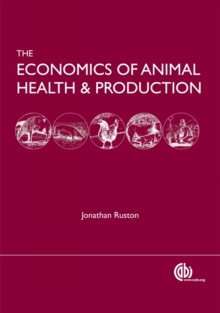 Economics of Animal Health and Production