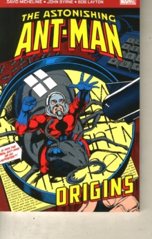 Astonishing Ant-Man: Origins