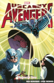 Uncanny Avengers Vol.3: Ragnarok Now