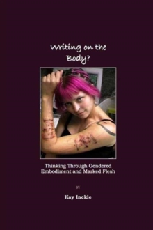 Writing on the Body?