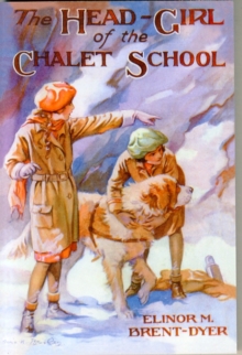 Head-Girl of the Chalet School