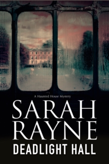 Deadlight Hall: A Haunted House Mystery