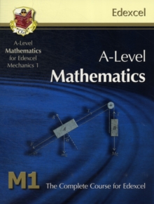 A-Level  Maths for Edexcel - Mechanics 1: Student Book
