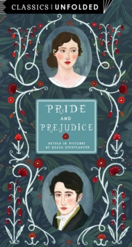 Classics Unfolded: Pride and Prejudice