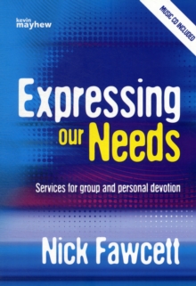 EXPRESSING OUR NEEDS