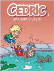Cedric - Grandpa Dives in