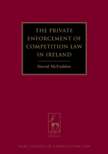 Private Enforcement of Competition Law in Ireland