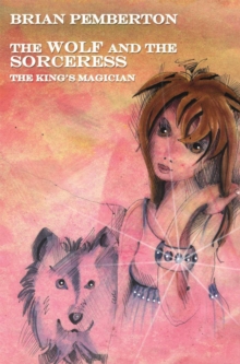Wolf and the Sorceress - The King's Magician