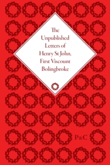 Unpublished Letters of Henry St John, First Viscount Bolingbroke