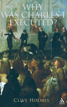 Why Was Charles I Executed?