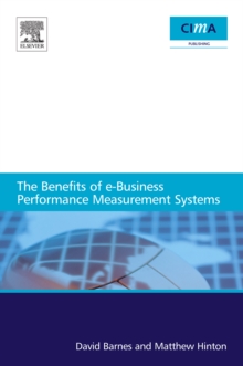 Benefits of E-Business Performance Measurement Systems