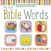 God's Little Ones: My First Bible Words