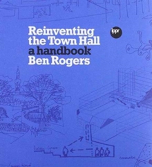 Reinventing the Town Hall
