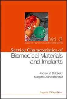 Service Characteristics Of Biomedical Materials And Implants