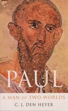 Paul - A Man of Two Worlds