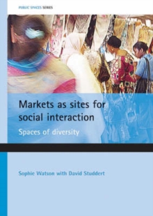 Markets as Sites for Social Interaction