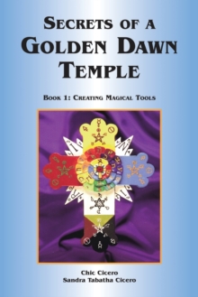 Secrets of a Golden Dawn Temple