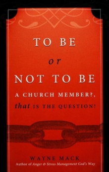 To be or Not to be a Church Member?