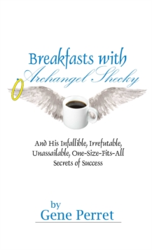 Breakfasts with Archangel Shecky