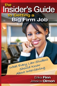 Insider's Guide to Getting a Big Firm Job