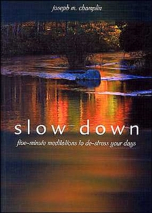 Slow Down