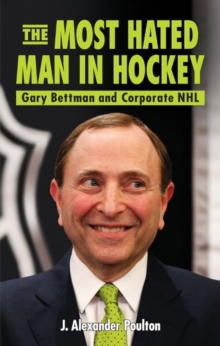 Most Hated Man in Hockey
