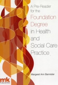 Pre-reader for the Foundation Degree in Health and Social Care Practice