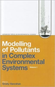 Modelling of Pollutants in Complex Environmental Systems