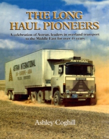 Long Haul Pioneers: A Celebration of Astran
