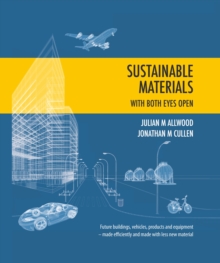 Sustainable Materials with Both Eyes Open