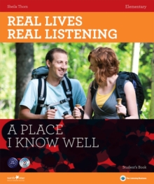 Real Lives, Real Listening: A Place I Know Well - Elementary Student's