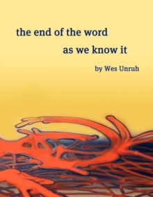 End of the Word as We Know It
